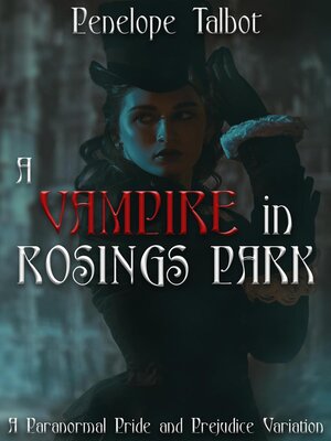 cover image of A Vampire in Rosings Park